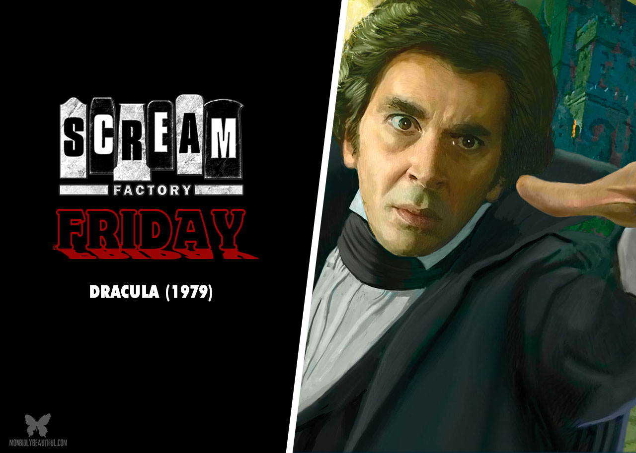 Scream Factory Friday: Dracula (1979)