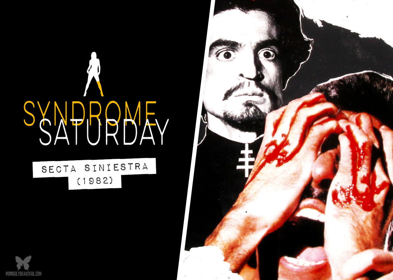 Syndrome Saturday: Secta Siniestra (1982)