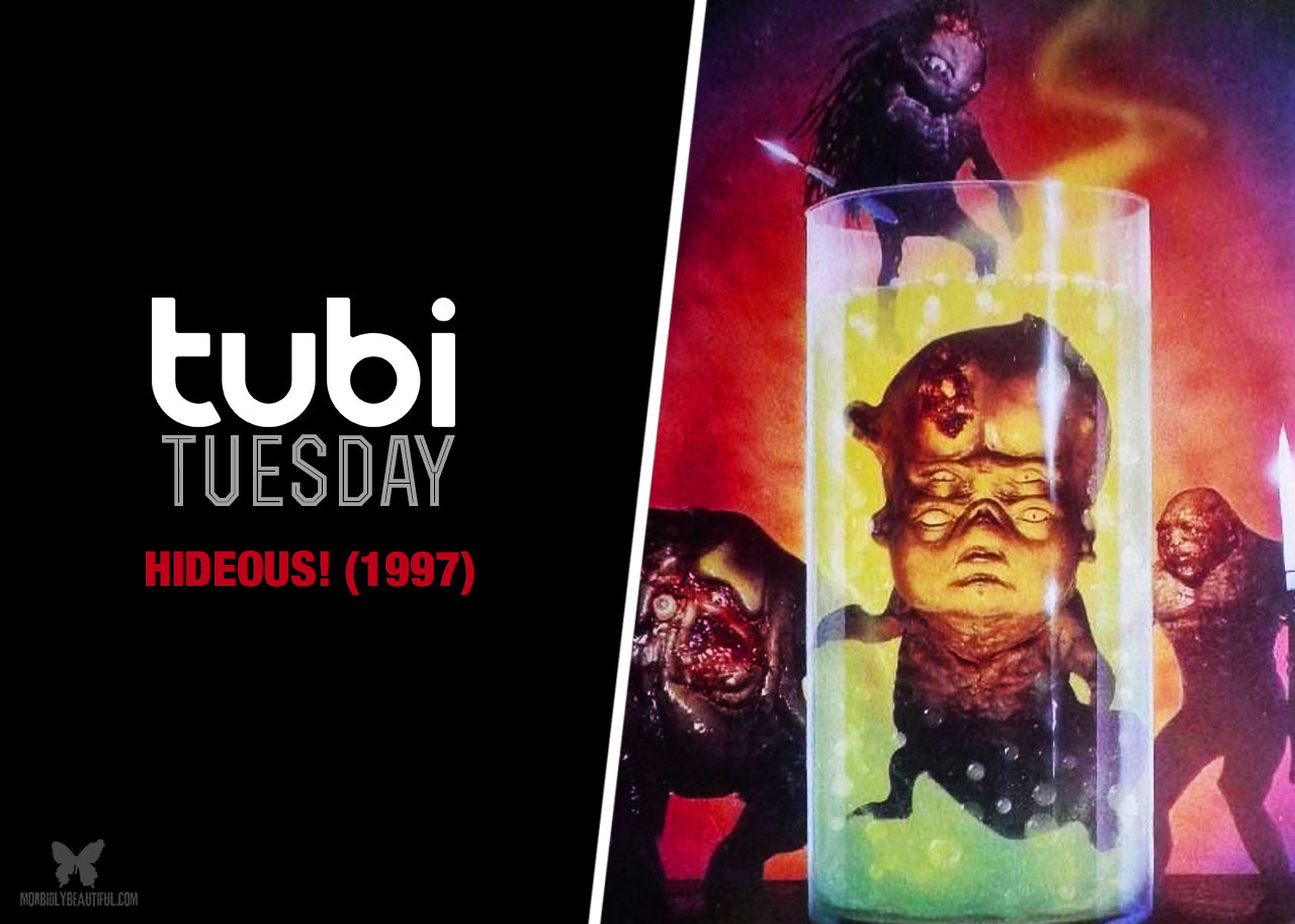 Tubi Tuesday: Hideous! (1997)
