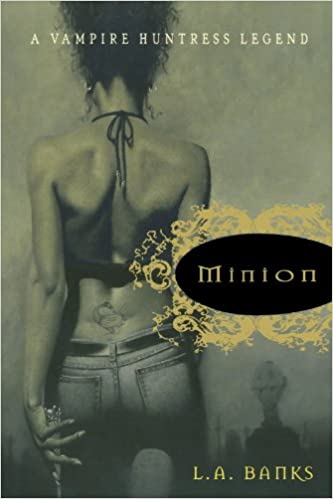 Minion by L.A. Banks