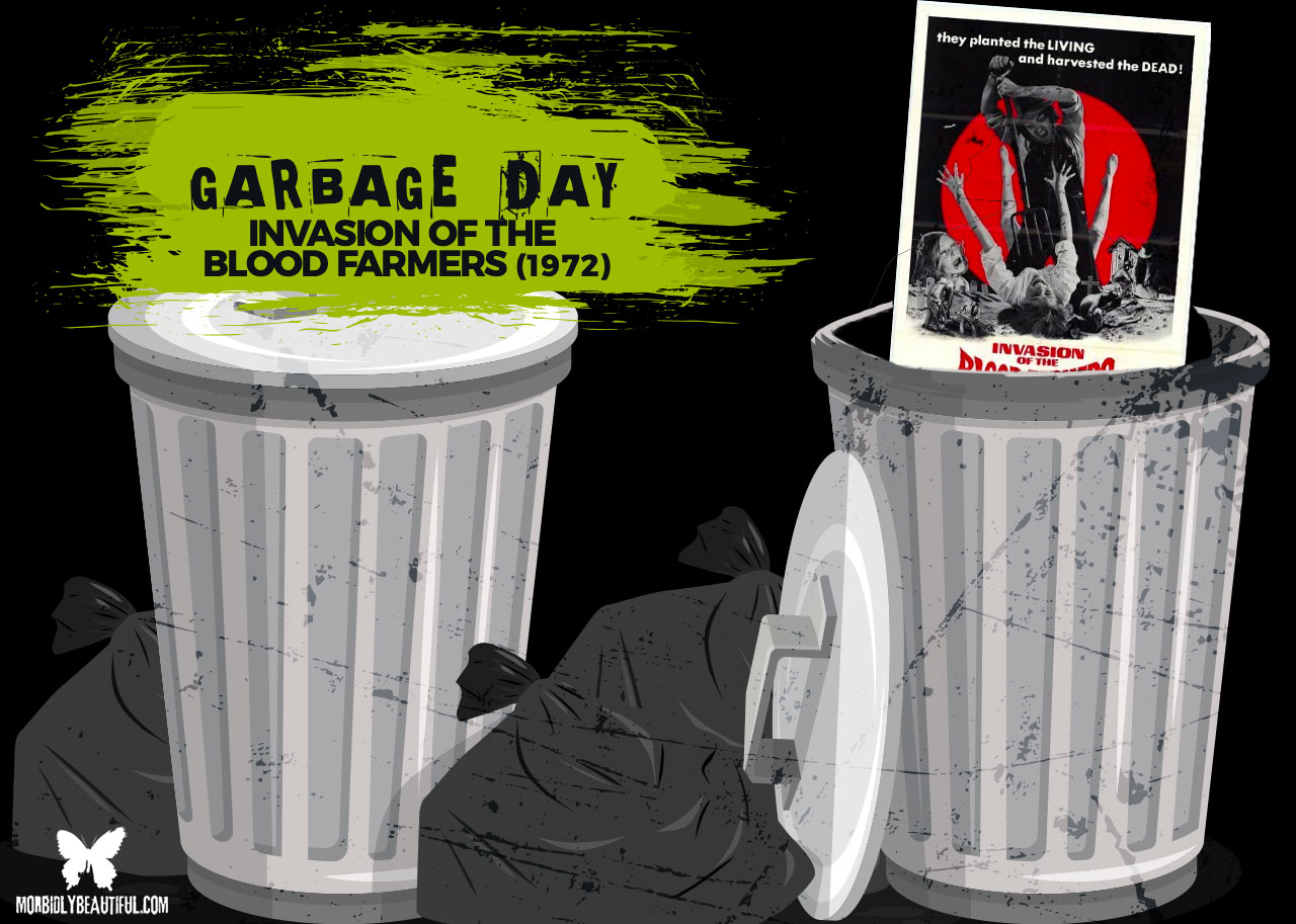 Garbage Day: Invasion of the Blood Farmers