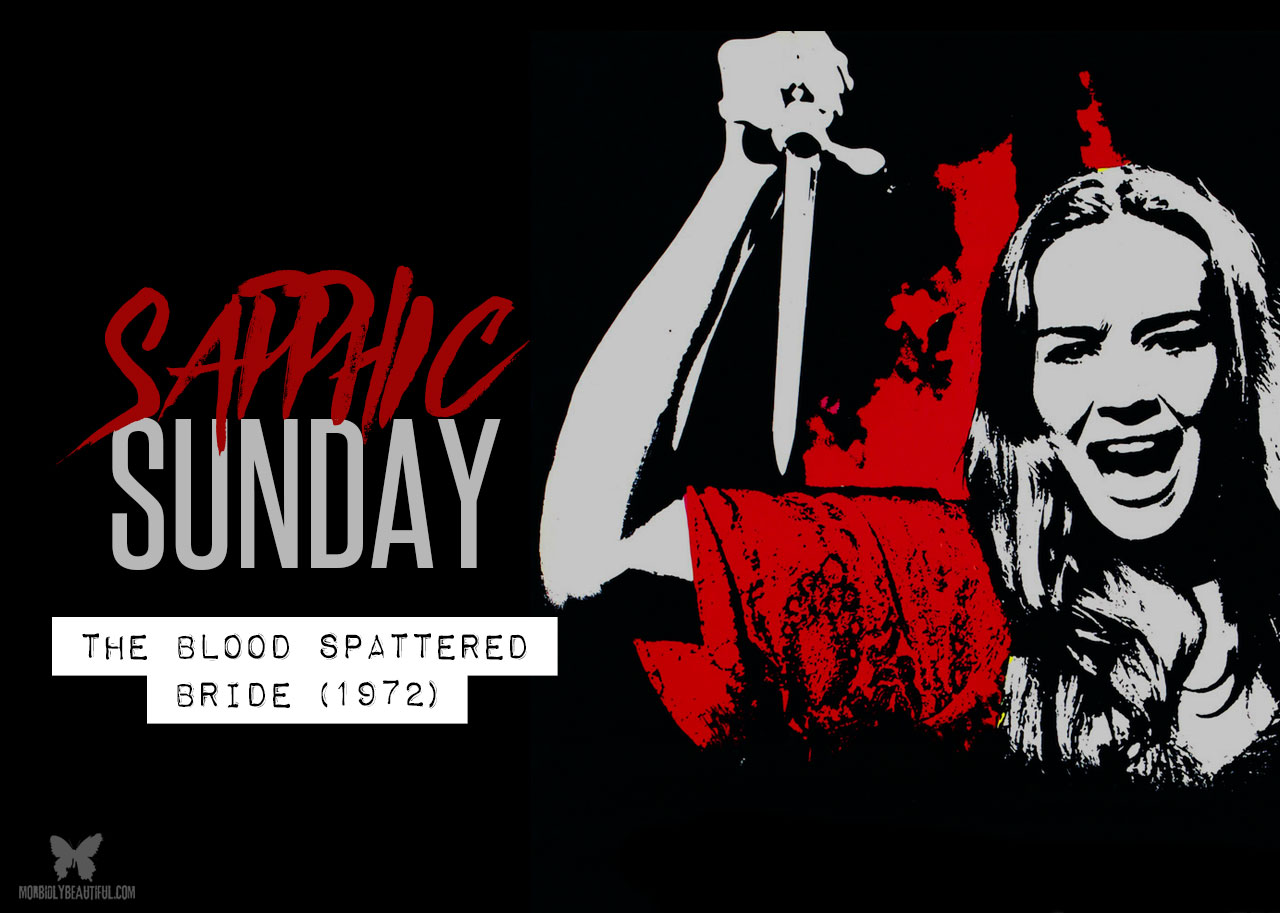 Sapphic Sunday: The Blood Spattered Bride (1972)