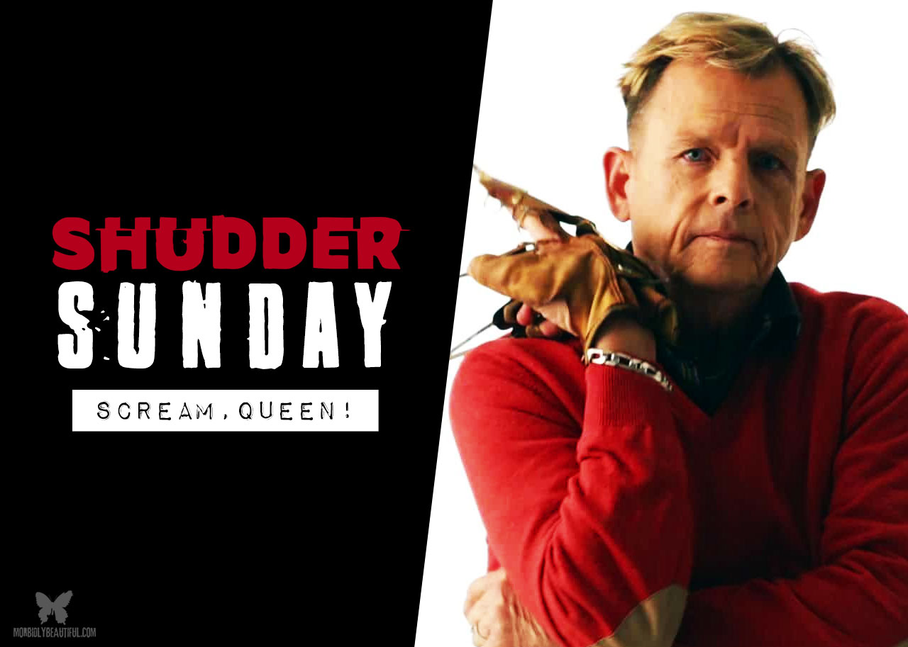 Shudder Sunday: Scream, Queen!