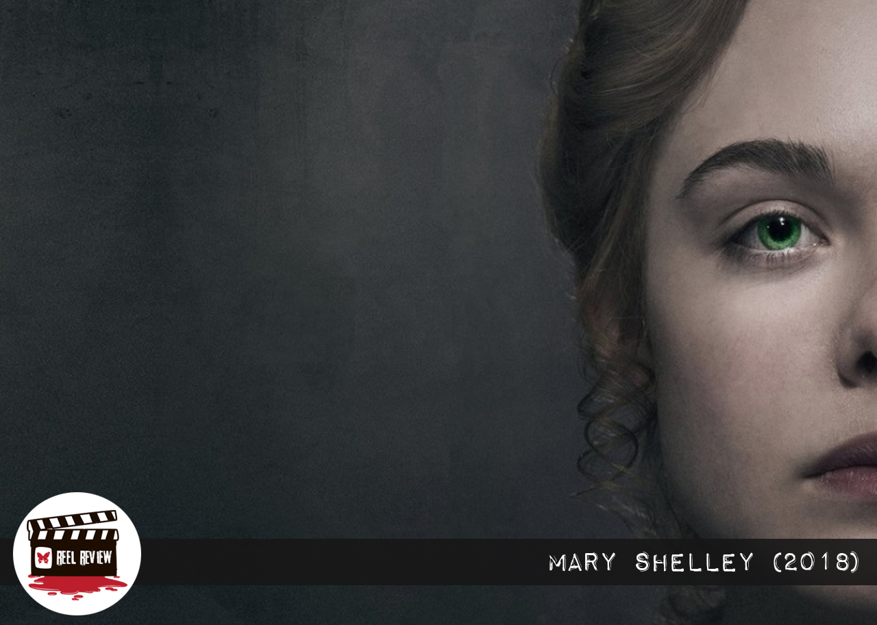 Reel Review: Mary Shelley (2018)