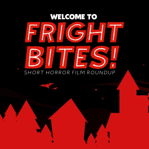 Fright Bites: Short Horror Roundup (Jan 2023)