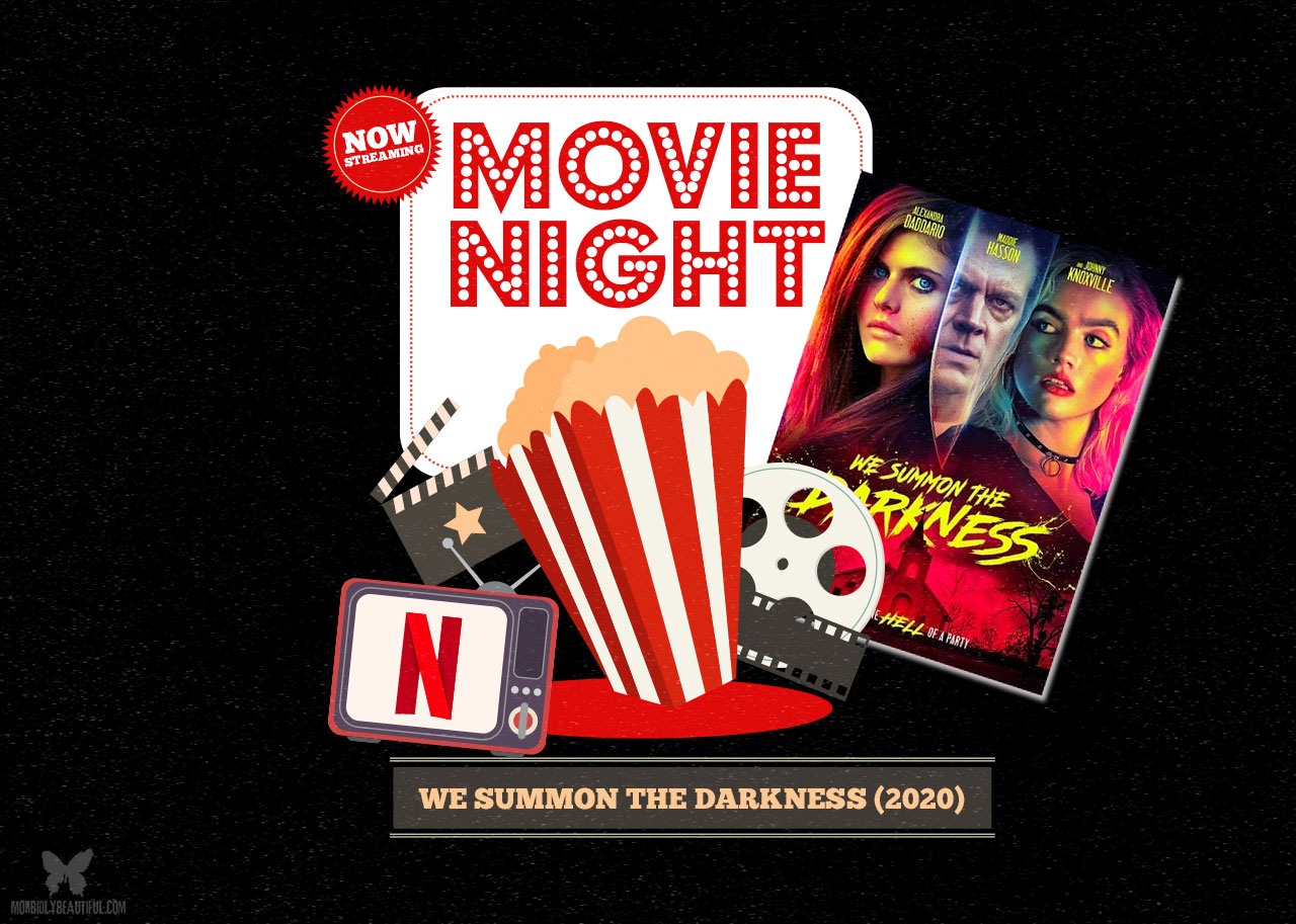 Movie Night: We Summon the Darkness (2020)