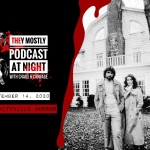 They Mostly Podcast at Night: The Amityville Horror