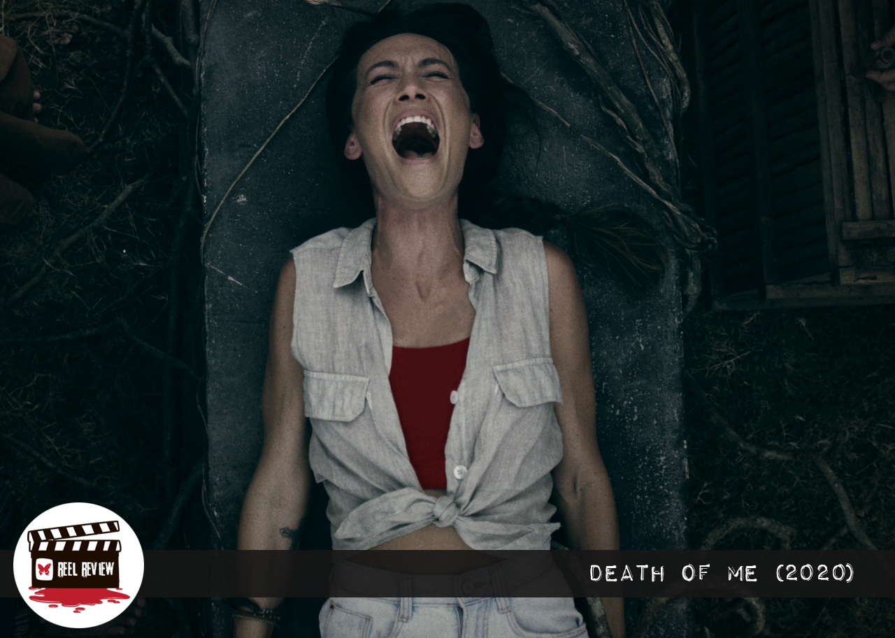 Reel Review: Death of Me (2020)