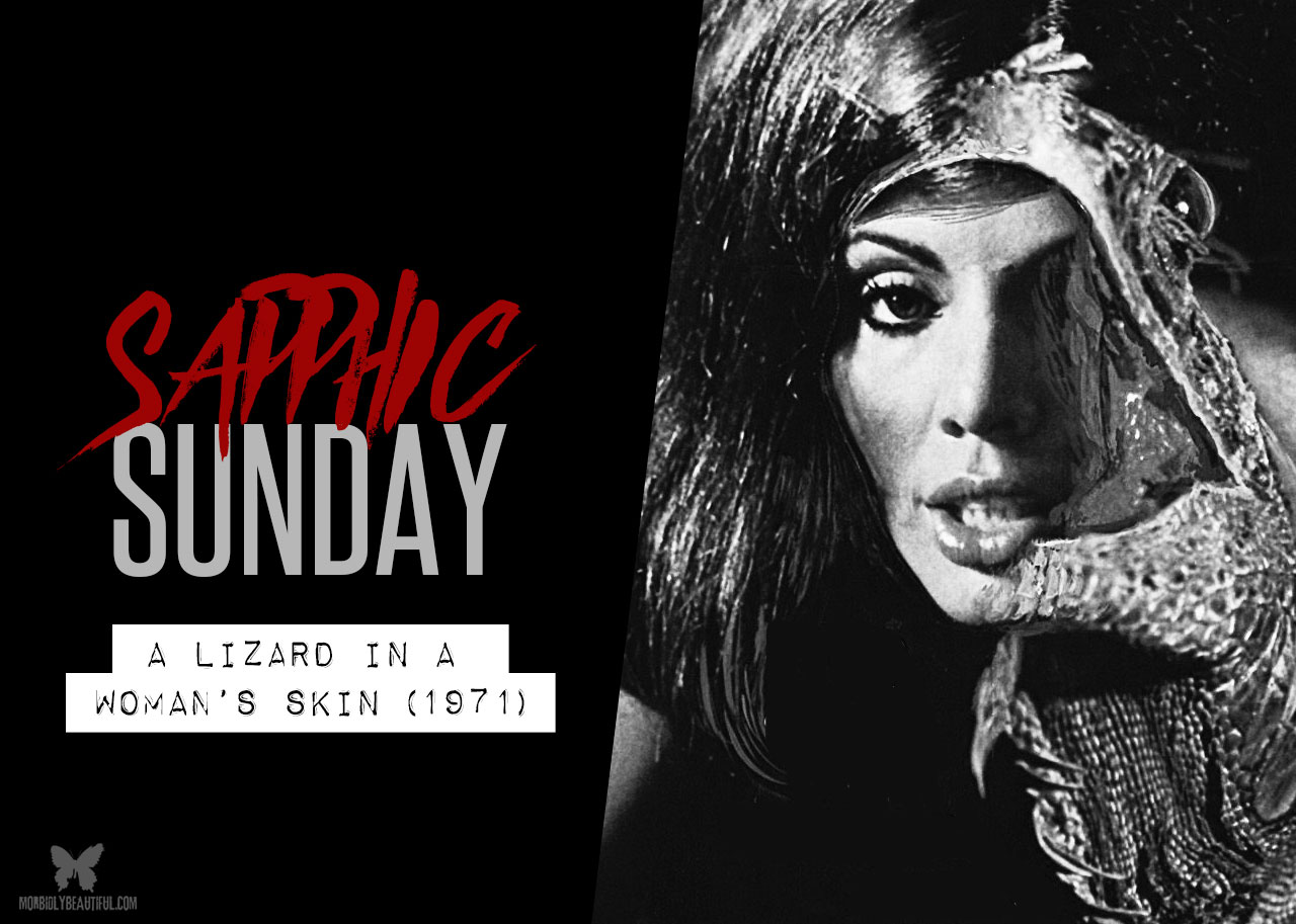 Sapphic Sunday: A Lizard in a Woman’s Skin (1971)