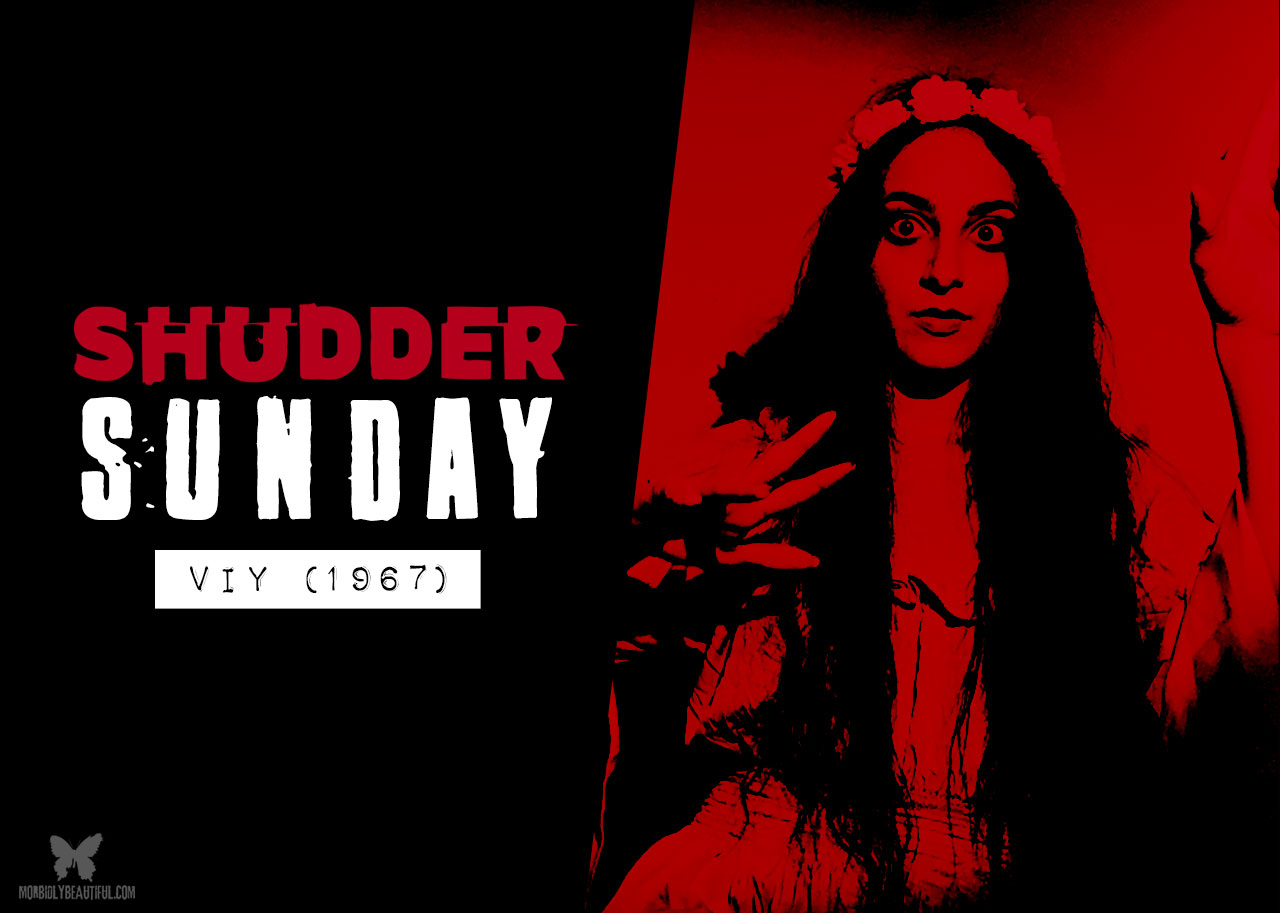 Shudder Sunday: Viy (1967)
