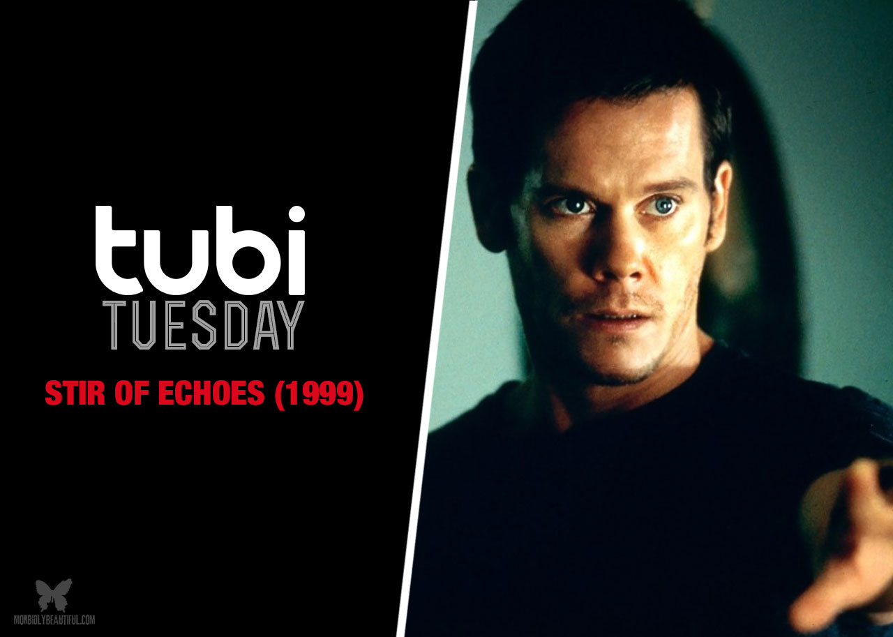 Tubi Tuesday: Stir of Echoes (1999)