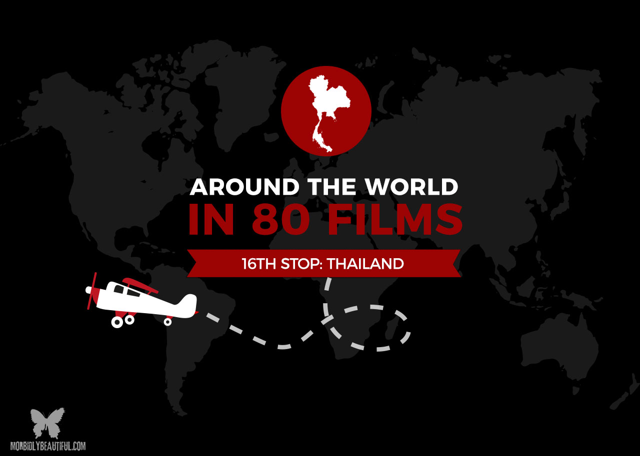 Around the World in 80 Films: Thai Horror