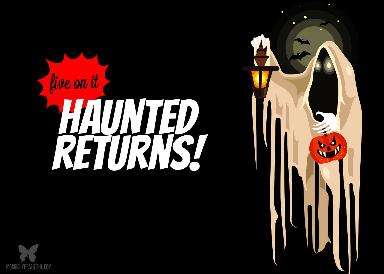 Five On It: Haunted Returns (Spooky Sequels)