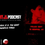I Spit on Your Podcast Minisode: West Memphis Three