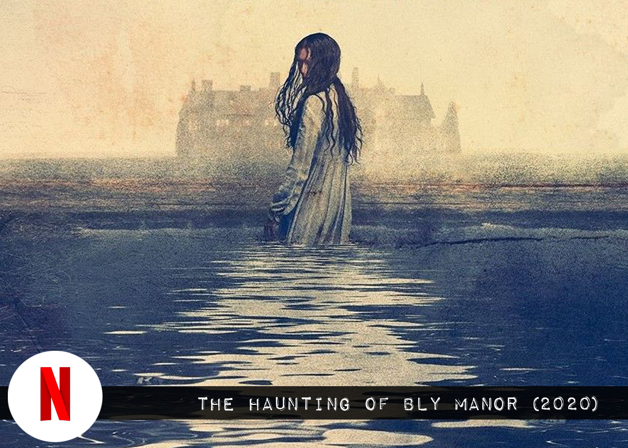 Netflix and Chills: The Haunting of Bly Manor