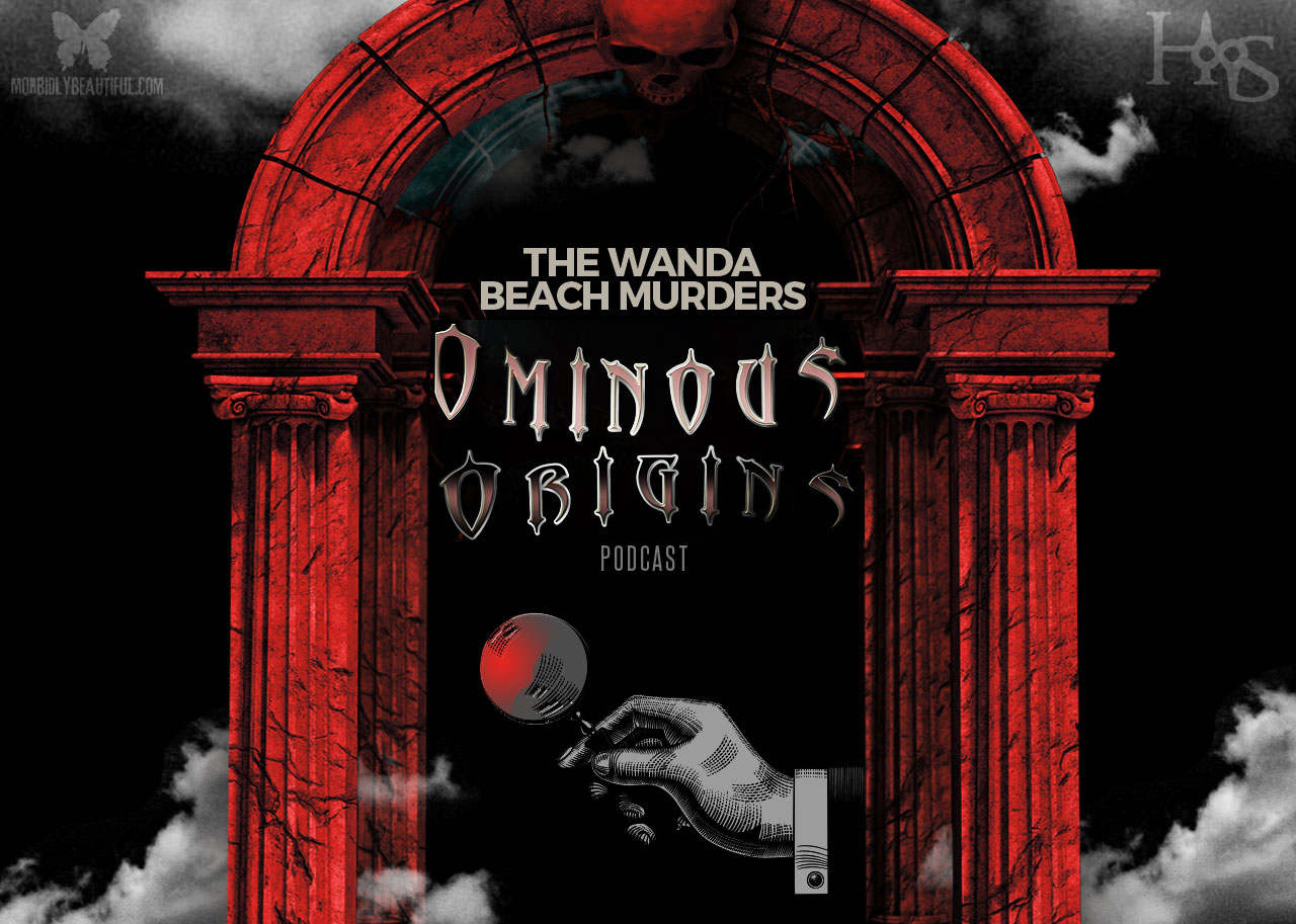 Ominous Origins: The Wanda Beach Murders