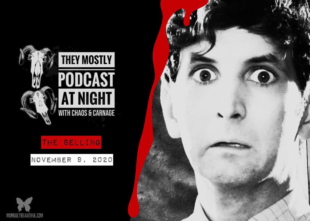 They Mostly Podcast At Night: The Selling (2011)