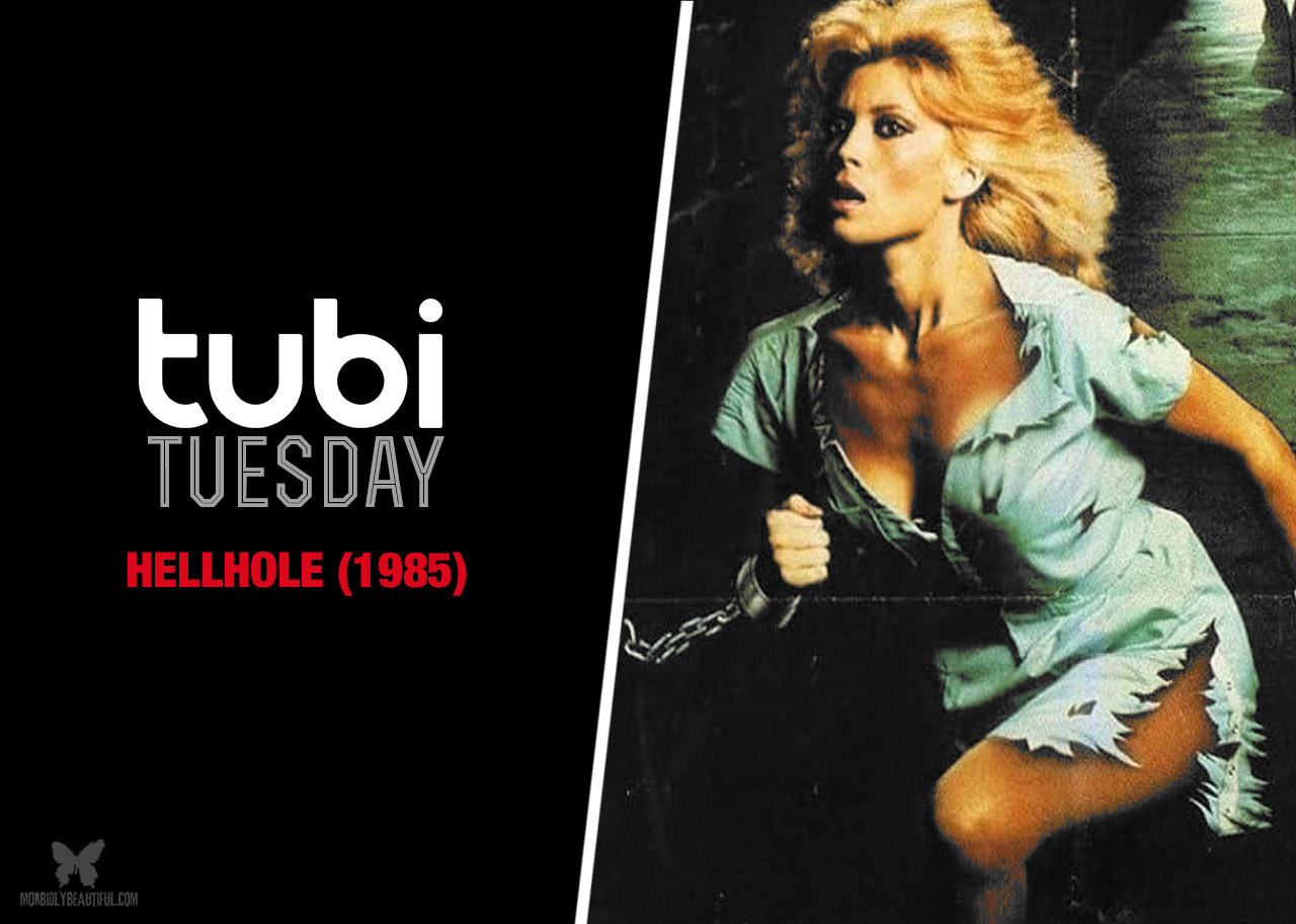 Tubi Tuesday: Hellhole (1985)