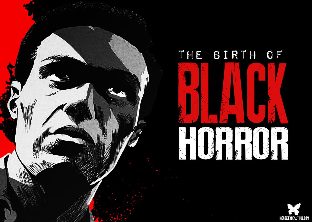 The Birth of Black Horror