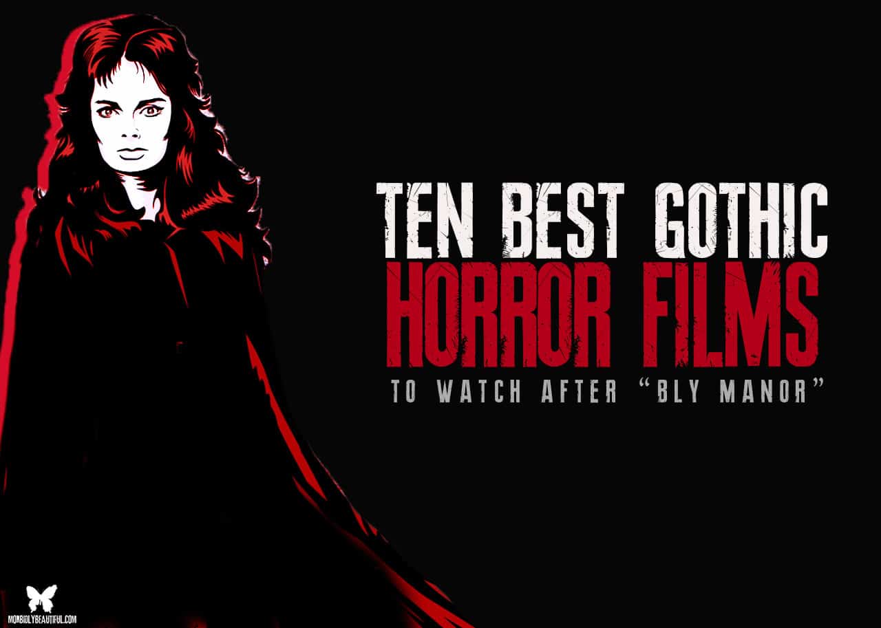 10 Best Gothic Horror Movies to Watch After Binging "Bly Manor"