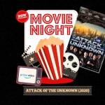 Movie Night: Attack of the Unknown (2020)