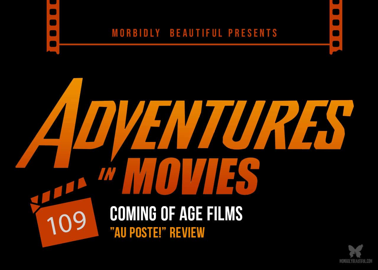 Adventures in Movies: Coming of Age Films