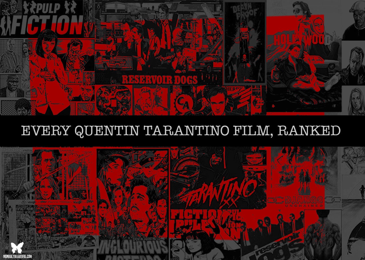 Every Quentin Tarantino Film, Ranked
