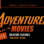Adventures in Movies: Creature Features