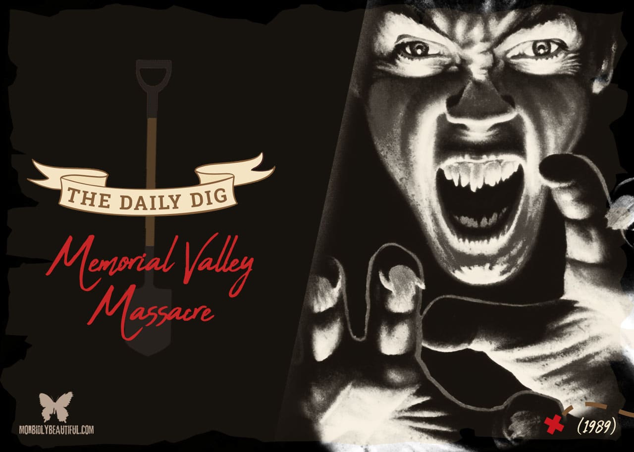 The Daily Dig: Memorial Valley Massacre (1989)
