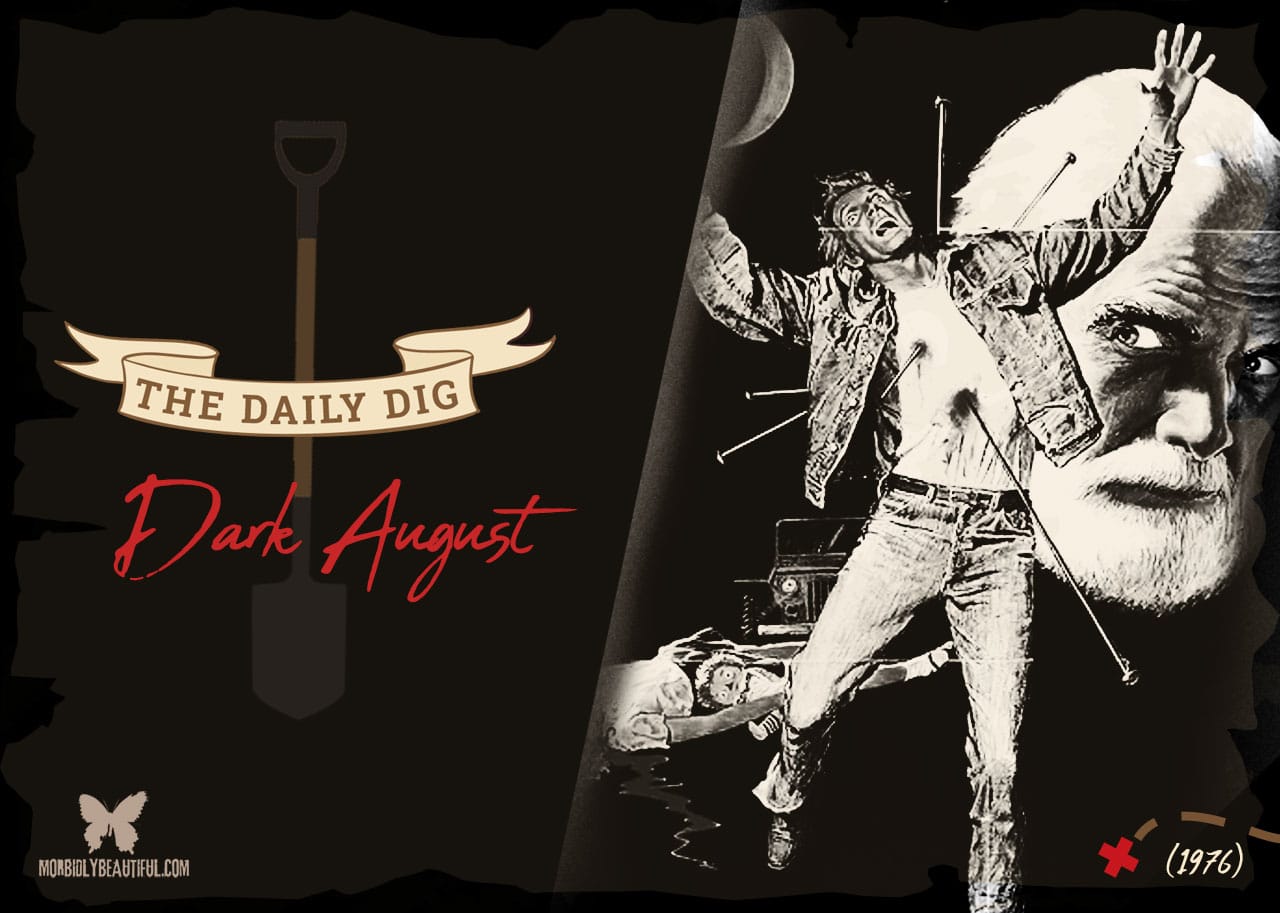 The Daily Dig: Dark August (1976)