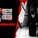 They Mostly Podcast at Night: Cabinet of Dr. Caligari