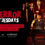 Terror Tuesdays: When The Screaming Starts