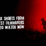 Six Shorts from Fest Filmmakers to Watch Now