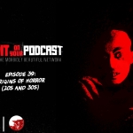 I Spit on Your Podcast: Origins of Horror (20s and 30s)