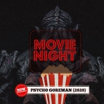 Movie Night: Psycho Goreman (2020)