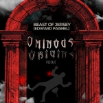 Ominous Origins: Beast of Jersey (Paisnel)