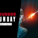 Shudder Sunday: Great White (2021)