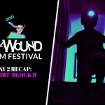 AxWound Film Fest 2021: Day 2 Recap