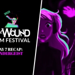 AxWound Film Fest 2021: Day 7 Recap