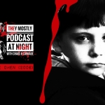 They Mostly Podcast at Night: The Omen (2006)