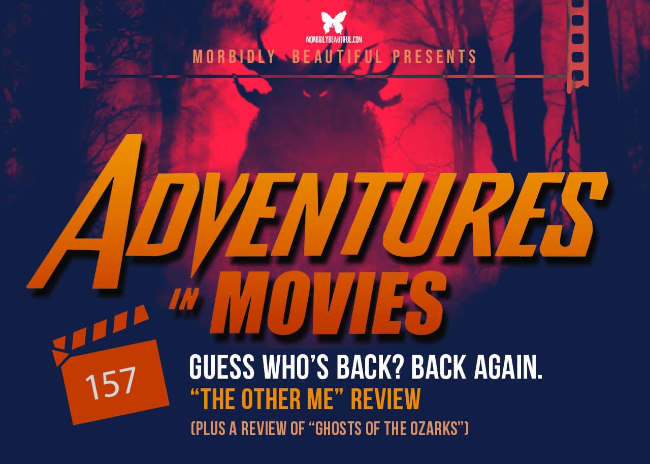 Adventures in Movies Ghosts of the Ozarks