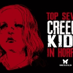 The Seven Creepiest Creepy Kids in Horror