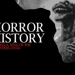 Horror History: Godzilla, King of the Monsters