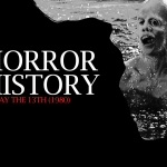 Horror History: Friday the 13th (May 9, 1980)