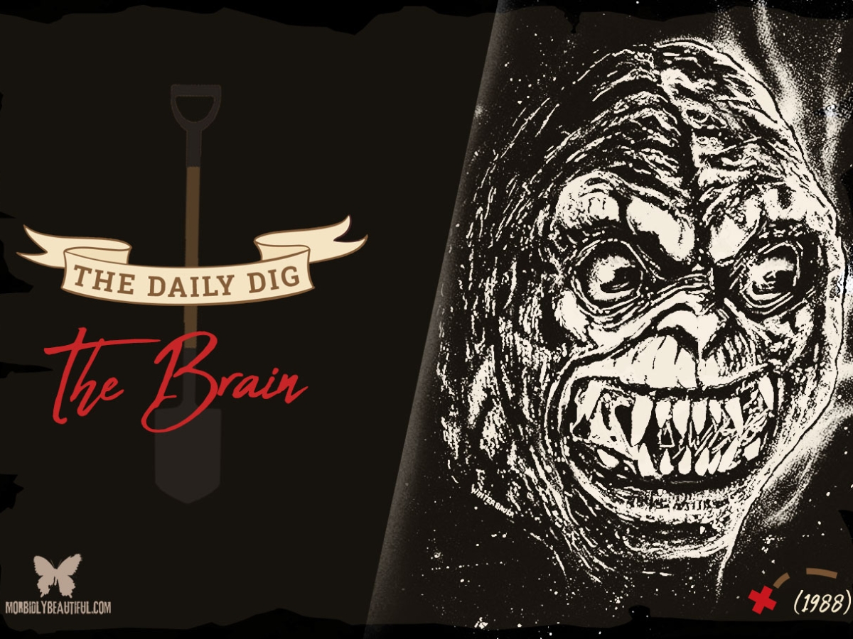 The Daily Dig: The Brain (1988) - Morbidly Beautiful