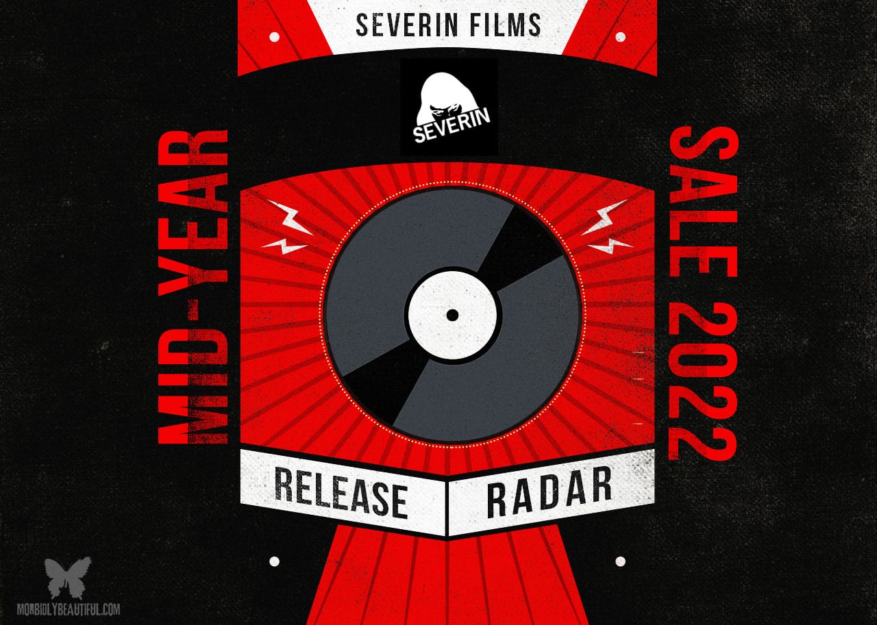 Indie Release Radar Severin Films Mid Year Sale