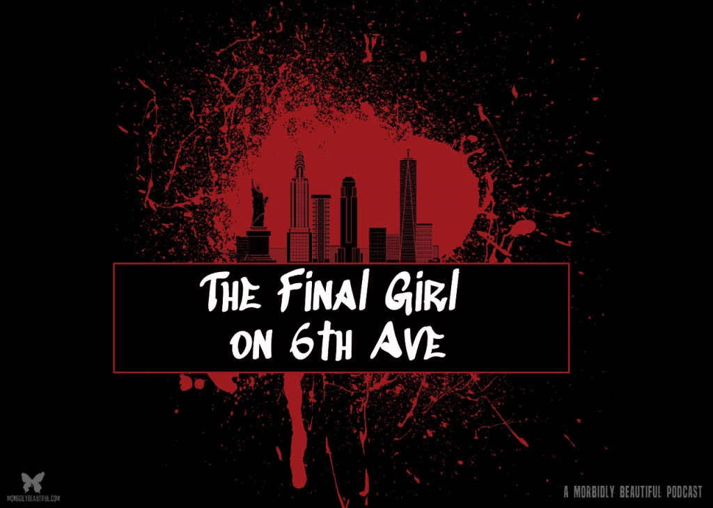 Final Girl on 6th Ave