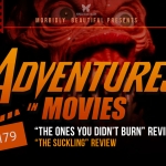 Adventures in Movies: The Ones You Didn't Burn/The Suckling