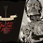 The Daily Dig: God Told Me To (1976)