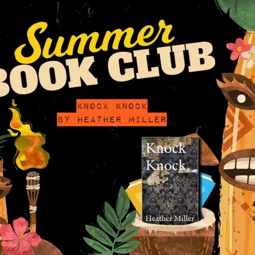 Summer Book Club: Knock Knock